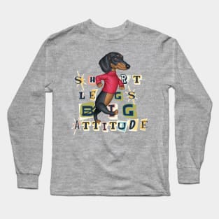 Short Legs Big Attitude Long Sleeve T-Shirt